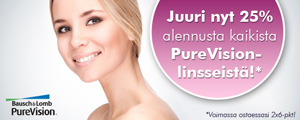25% alennusta PureVisionista!