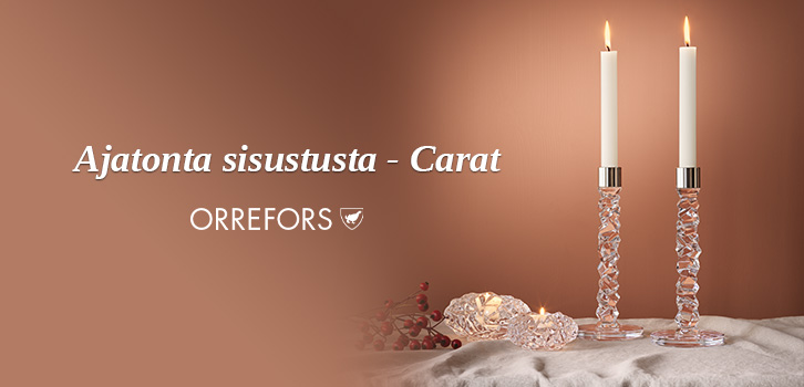 Kampanja Orreforsin Carat-sarjasta!
