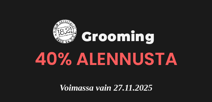 18.21 Grooming - 40% alennusta