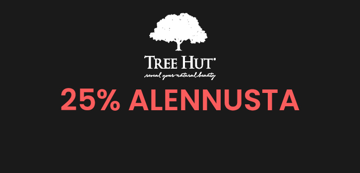 Tree Hut - 25% alennusta